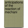 Anticipations Of The Reaction Of Mechani door Herbert George Wells