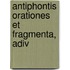 Antiphontis Orationes Et Fragmenta, Adiv