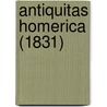 Antiquitas Homerica (1831) by Unknown