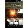 Antoinette's Encouraging Words Of Wisdom by Antoinette E. John