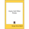 Anyta And Other Poems door Onbekend