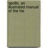 Apollo, An Illustrated Manual Of The His door Salomon Reinach