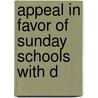 Appeal In Favor Of Sunday Schools With D door William Drowne