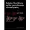 Application of Neural Networks and Other door M.A. Hussain