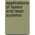 Applications of Lasers and Laser Systems