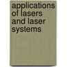Applications of Lasers and Laser Systems door David Beach