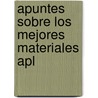 Apuntes Sobre Los Mejores Materiales Apl door Luis Robles Pezula