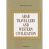 Arab Travellers And Western Civilization door Nazik Saba Yared