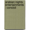 Arabian Nights Entertainments : Consisti by Antoine Galland