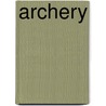 Archery door Henry Walrond