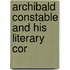 Archibald Constable And His Literary Cor