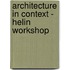 Architecture in Context - Helin Workshop