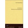 Architektur: Wahrheit oder Radikalität? by Jean Baudrillard