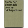 Archiv Der Pharmazie Volume 34nbspvolume by Wiley Interscience