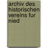 Archiv Des Historischen Vereins Fur Nied door Historischer Verein F�R. Niedersachsen