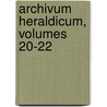 Archivum Heraldicum, Volumes 20-22 door Schweizerische Heraldische Gesellschaft