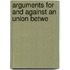 Arguments For And Against An Union Betwe