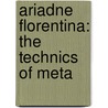 Ariadne Florentina: The Technics Of Meta door Lld John Ruskin