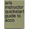 Aris Instructor Quickstart Guide To Acco door Onbekend
