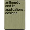 Arithmetic And Its Applications: Designe door Onbekend