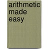 Arithmetic Made Easy door A. Turnbull
