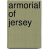 Armorial Of Jersey door James Bertrand Payne