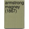 Armstrong Magney (1867) door Onbekend