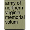Army Of Northern Virginia Memorial Volum by Unknown