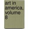 Art In America, Volume 8 by Frederick Fairchild Sherman