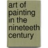 Art of Painting in the Nineteeth Century