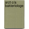 Arzt C/A Bakteriologe door Ottomar Rosenbach