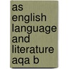 As English Language And Literature Aqa B door Alison Ross