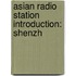 Asian Radio Station Introduction: Shenzh