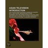 Asian Television Introduction: List Of S by Source Wikipedia