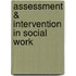 Assessment & Intervention In Social Work