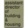 Assistant Director of Building & Housing door Onbekend