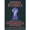 Astrologische Geheimnisse entschlüsselt by Andrea Buchholz