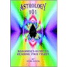 Astrology 101: Beginner's Guide To Readi by Gyan Surya