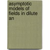 Asymptotic Models of Fields in Dilute an door A.B. Movchan