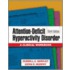 Attention-Deficit Hyperactivity Disorder