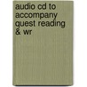 Audio Cd To Accompany Quest Reading & Wr door Pamela Hartman