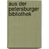 Aus Der Petersburger Bibliothek