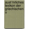 Ausf Hrliches Lexikon Der Griechischen U door Wilhelm Heinrich Roscher