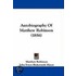 Autobiography Of Matthew Robinson (1856)