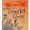 Avoid Being A Convict Sent To Australia! by Meredith Costain