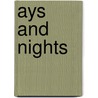 Ays And Nights by Arthur Symons