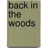 Back In The Woods door Onbekend