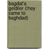 Bagdat'a Geldiler (They came to Baghdad)