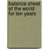 Balance-Sheet Of The World For Ten Years