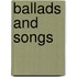 Ballads And Songs